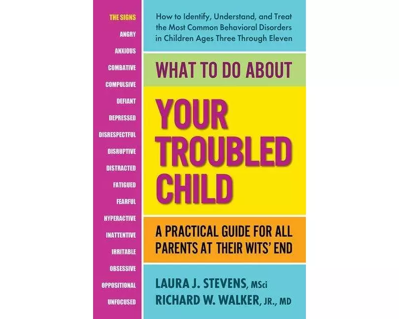 What to Do About Your Troubled Child
