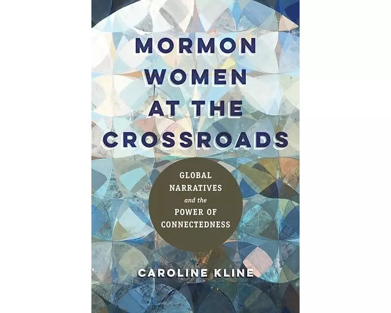 Mormon Women at the Crossroads