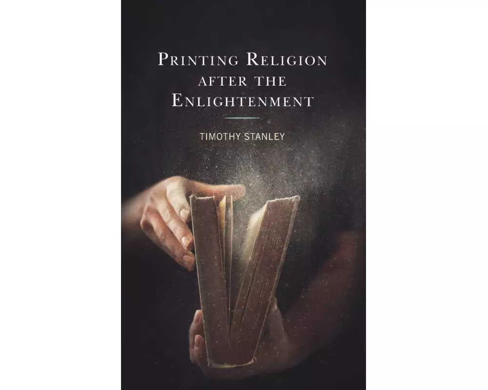 Printing Religion after the Enlightenment