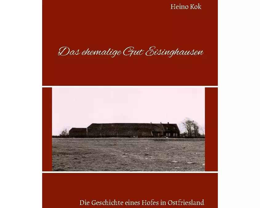 Das ehemalige Gut Eisinghausen