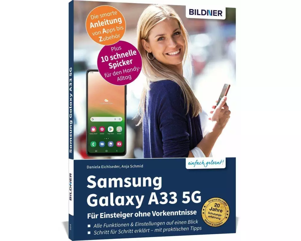 Samsung Galaxy A33 5G - Für Einsteiger ohne Vorkenntnisse