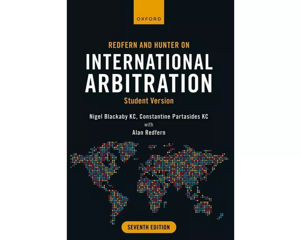 Redfern and Hunter on International Arbitration