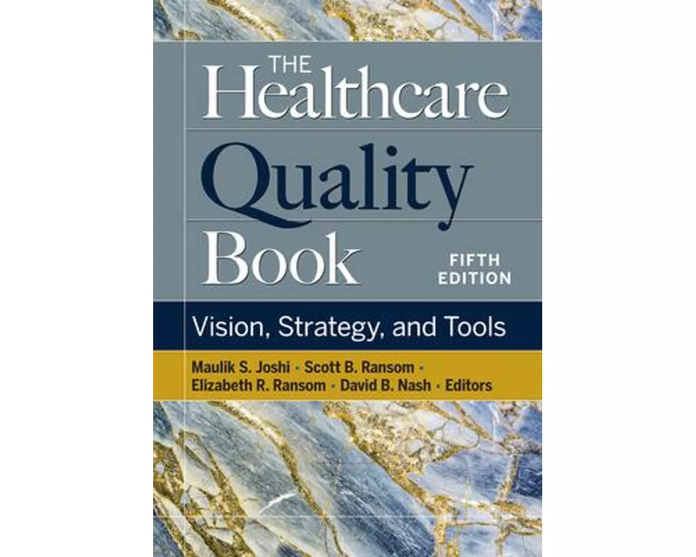 The Healthcare Quality Book