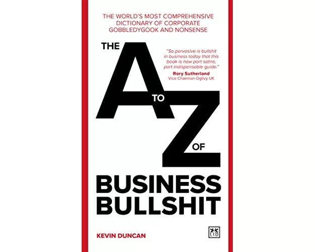 The A-Z of Business Bullshit