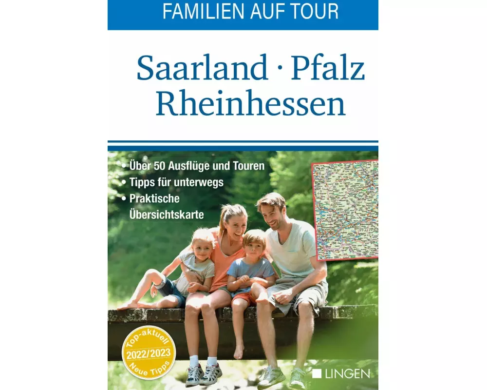 Familien auf Tour: Saarland - Pfalz -Rheinhessen