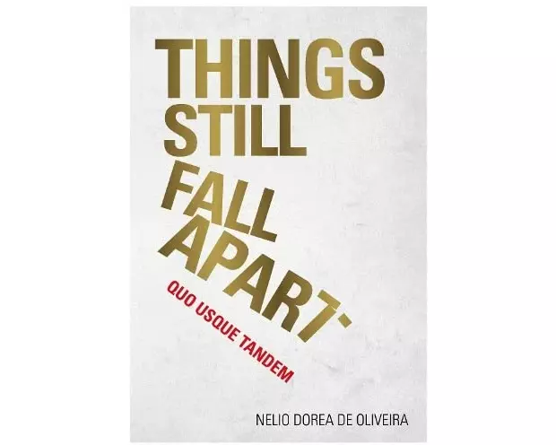 Things Still Fall Apart
