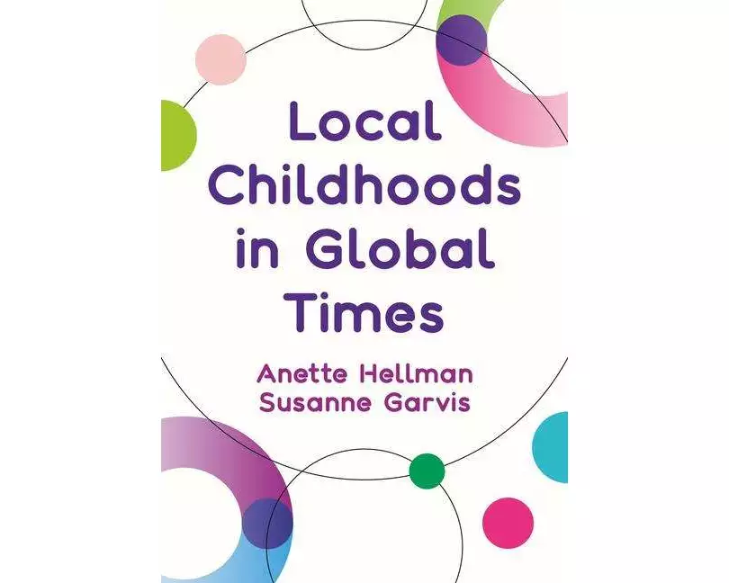 Local Childhoods in Global Times