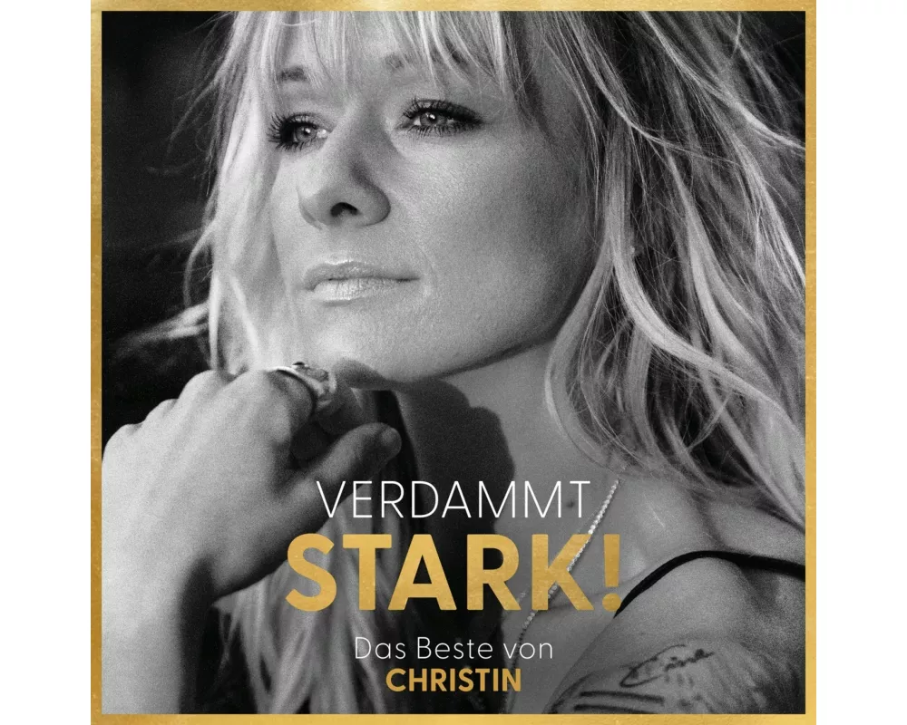Verdammt STARK! Das Beste von CHRISTIN
