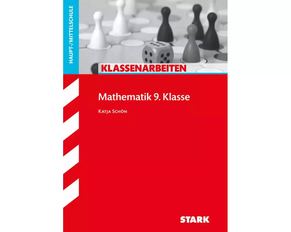 STARK Klassenarbeiten Haupt-/Mittelschule - Mathematik 9. Klasse