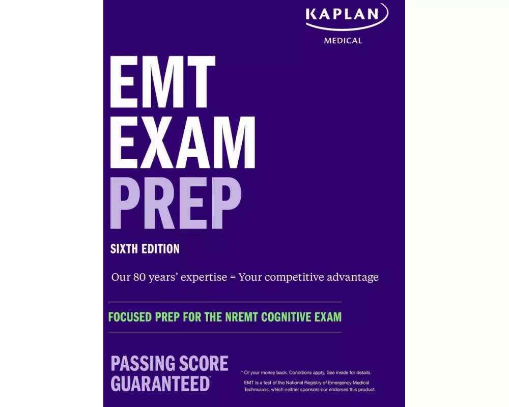 EMT Exam Prep, Sixth Edition: Focused Prep for the NREMT Cognitive Exam