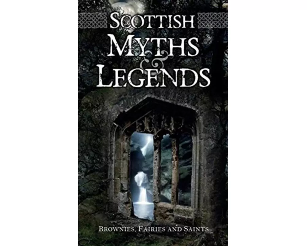 Scottish Myths and Legends