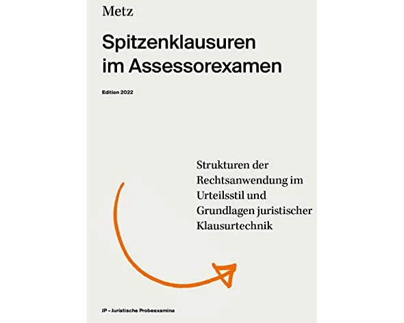 Spitzenklausuren im Assessorexamen (Edition 2022)