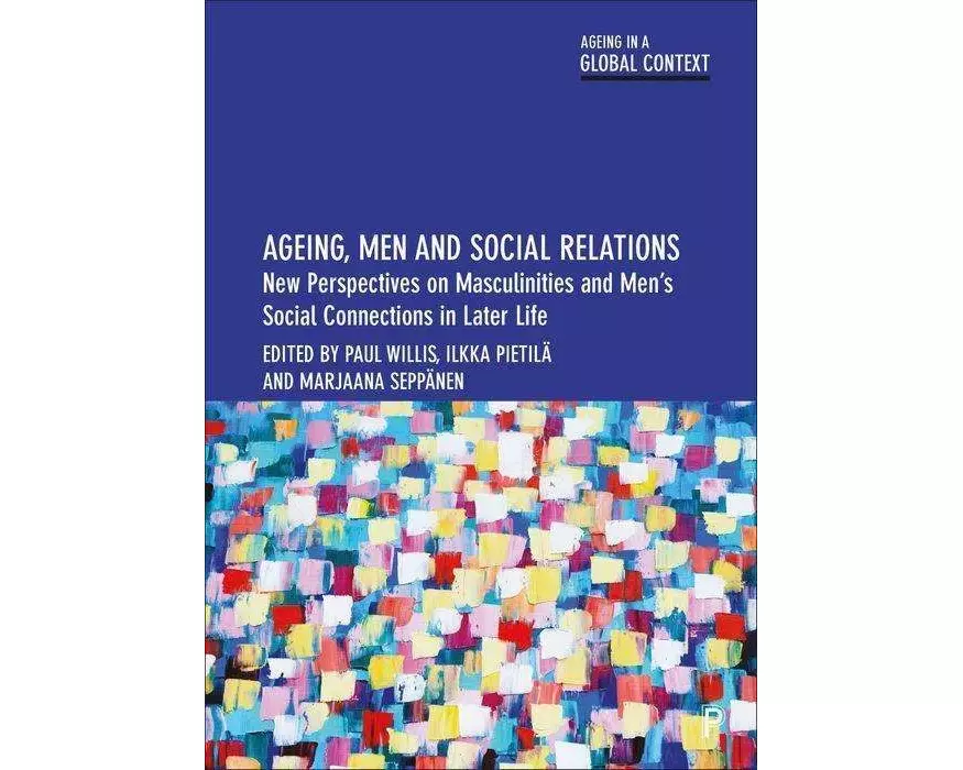 Ageing, Men and Social Relations