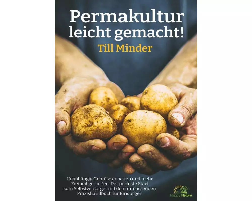 Permakultur leicht gemacht!