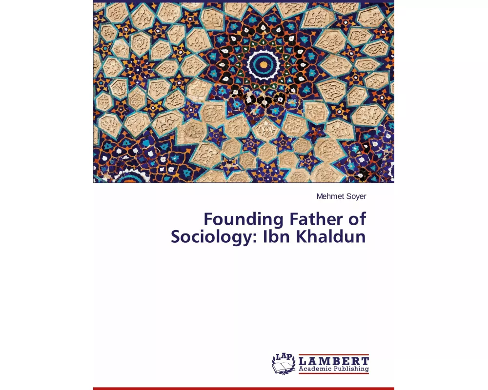 Founding Father of Sociology: Ibn Khaldun