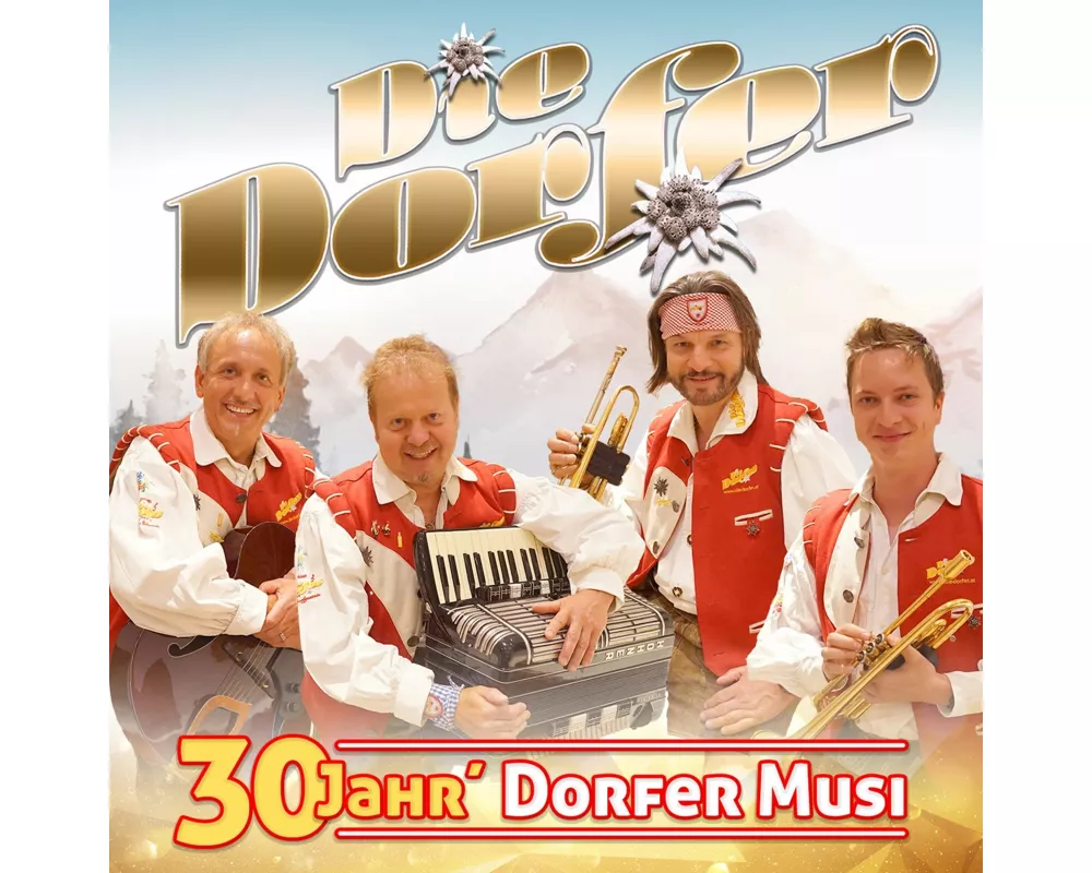 30 Jahr' Dorfer Musi