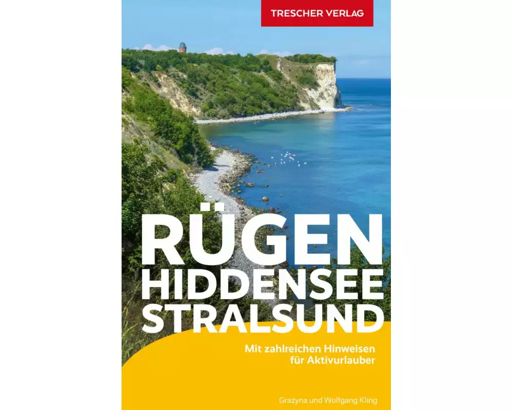 TRESCHER Reiseführer Rügen, Hiddensee, Stralsund