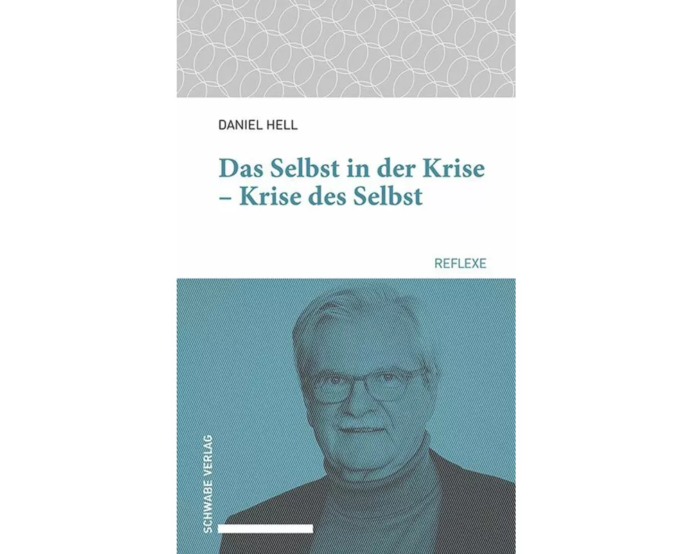 Das Selbst in der Krise – Krise des Selbst