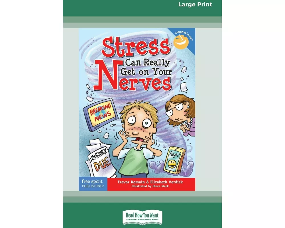 Stress Can Really Get On Your Nerves [Large Print 16 Pt Edition]