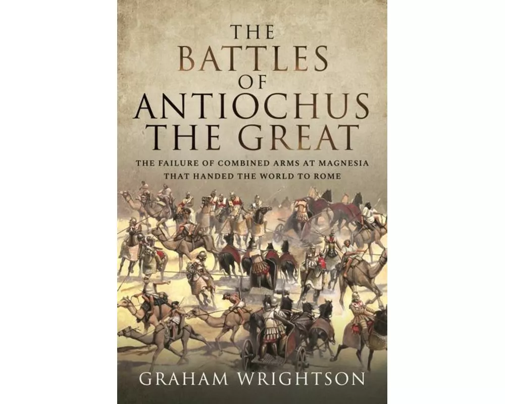 The Battles of Antiochus the Great