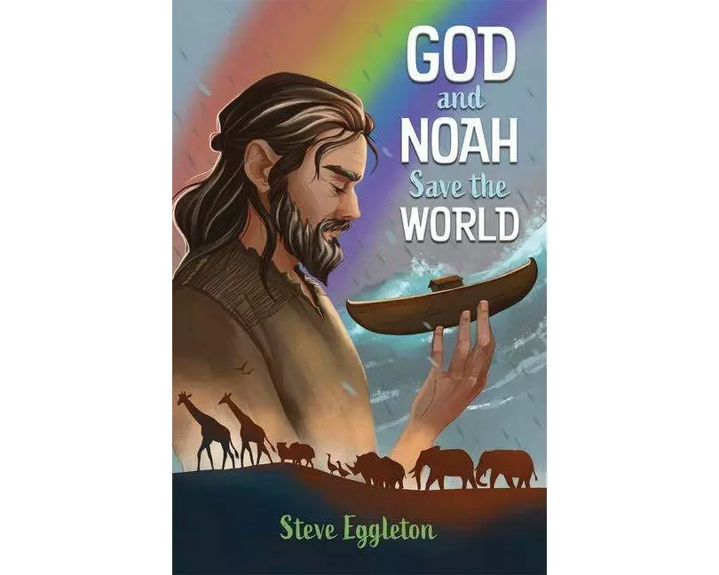 God and Noah Save the World