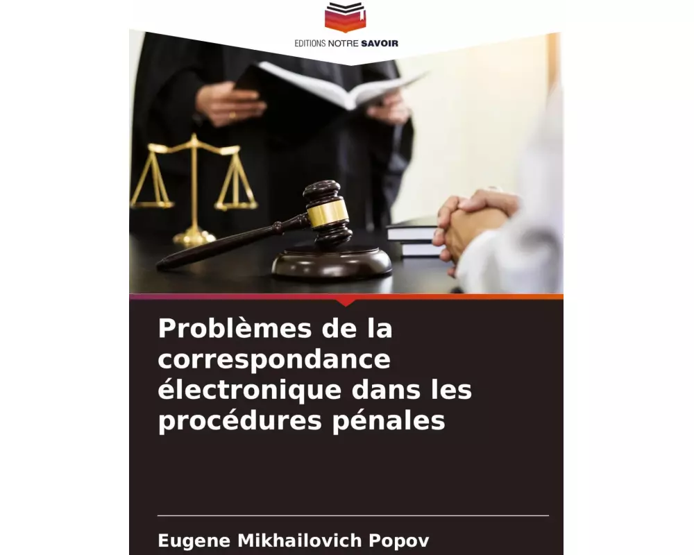 Problèmes de la correspondance électronique dans les procédures pénales