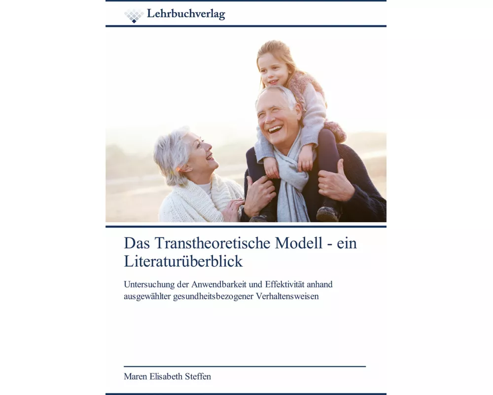 Das Transtheoretische Modell - ein Literaturberblick