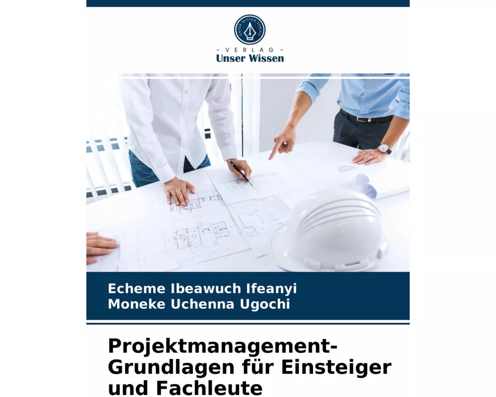 Projektmanagement-Grundlagen für Einsteiger und Fachleute