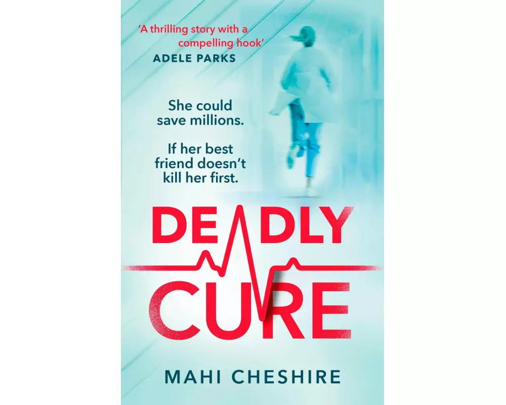 Deadly Cure