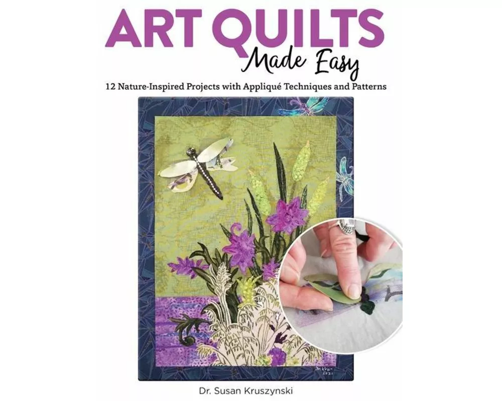 Art Quilts Made Easy