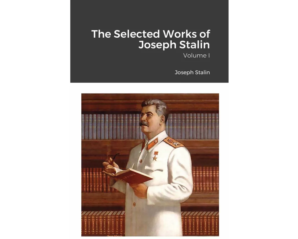 The Selected Works of Joseph Stalin