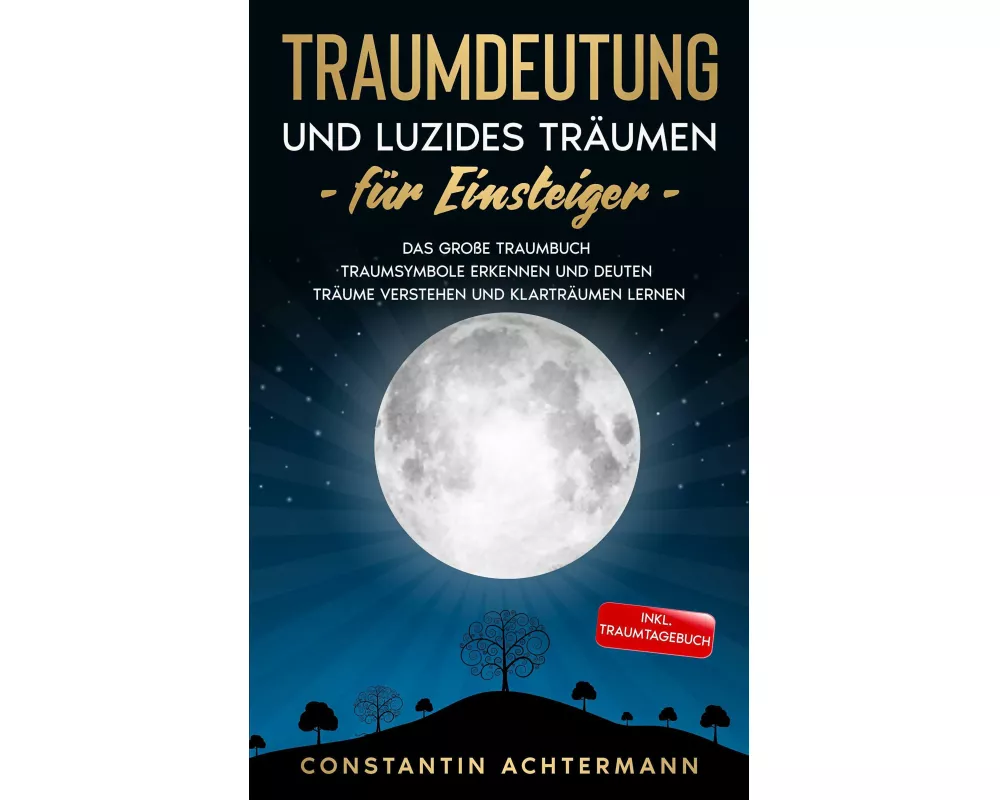 Traumdeutung und Luzides Träumen für Einsteiger