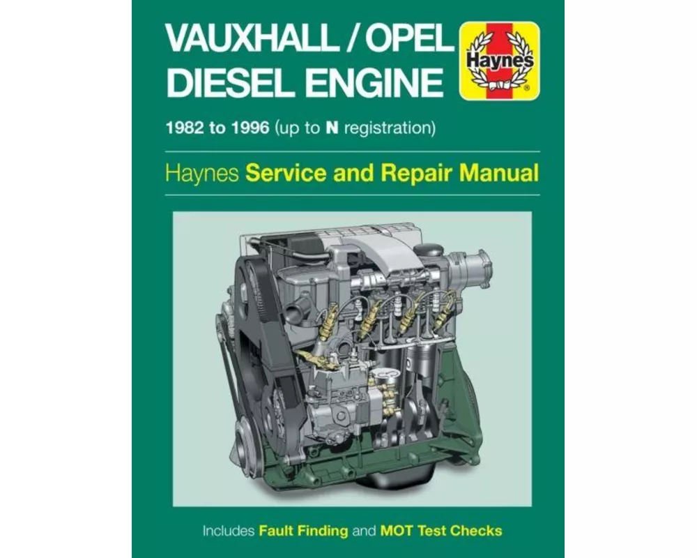 Vauxhall/Opel 1.5, 1.6 & 1.7 litre Diesel Engine (82 - 96) Haynes Repair Manual