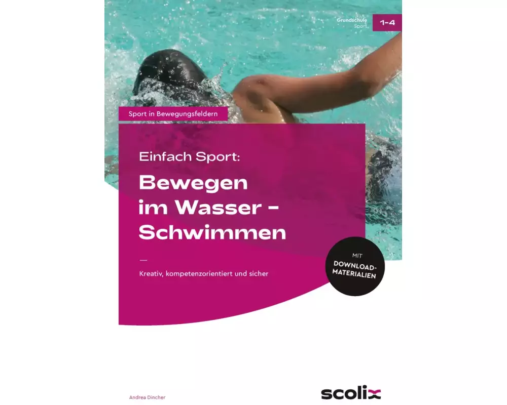 Einfach Sport: Bewegen im Wasser - Schwimmen