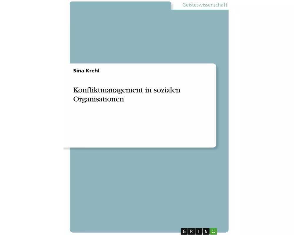 Konfliktmanagement in sozialen Organisationen