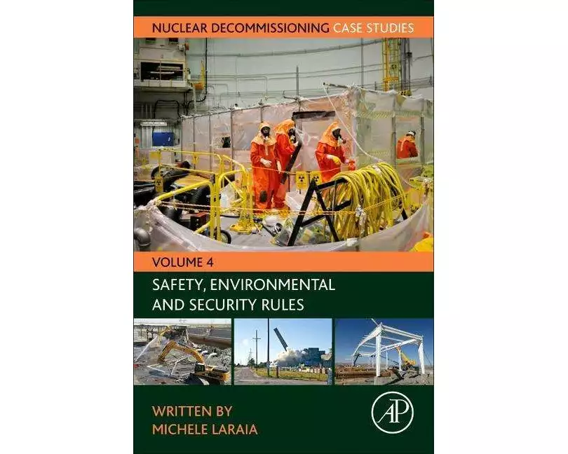 Nuclear Decommissioning Case Studies: Volume 4