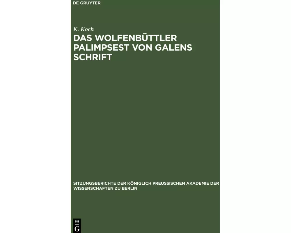Das Wolfenbüttler Palimpsest von Galens Schrift