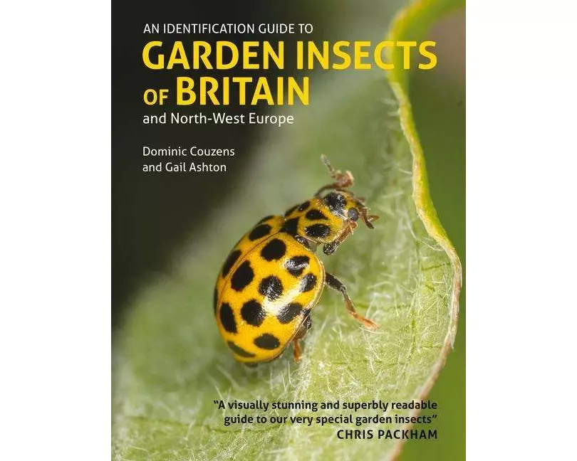 An Identification Guide to Garden Insects of Britain and North-West Europe