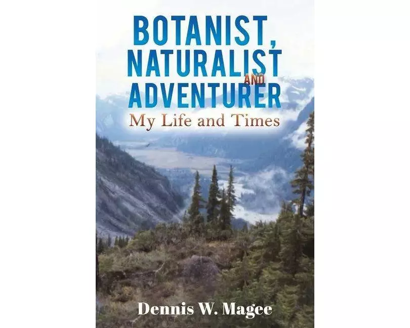 Botanist, Naturalist and Adventurer