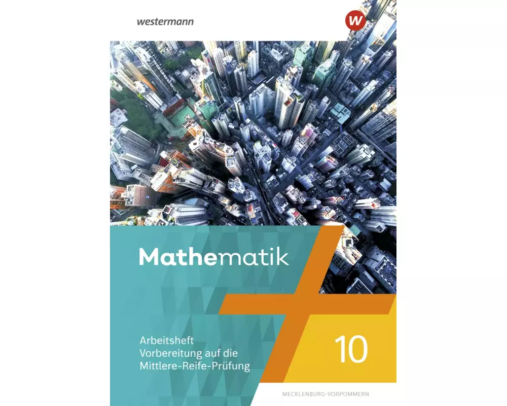 Mathematik 10. Arbeitsheft mit Lösungen. Regionale Schulen in Mecklenburg-Vorpommern