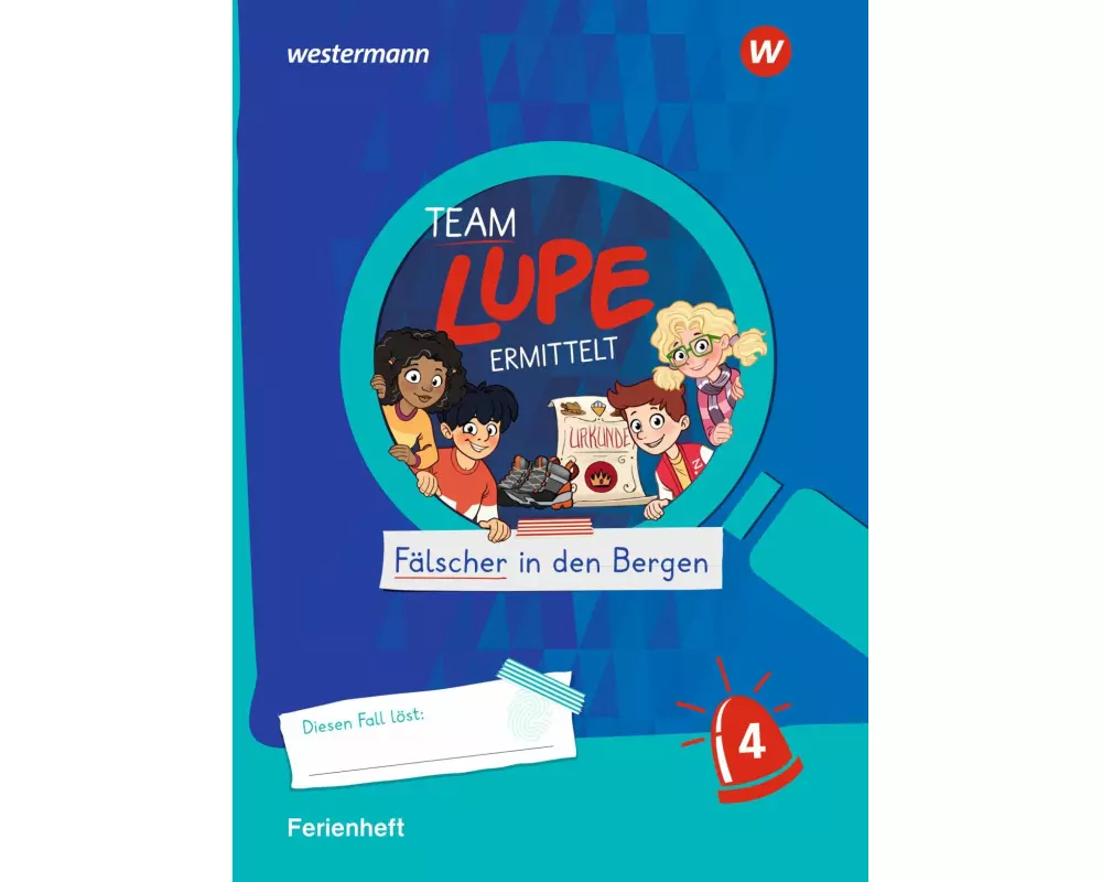TEAM LUPE ERMITTELT - Übungshefte. Ferienheft 4