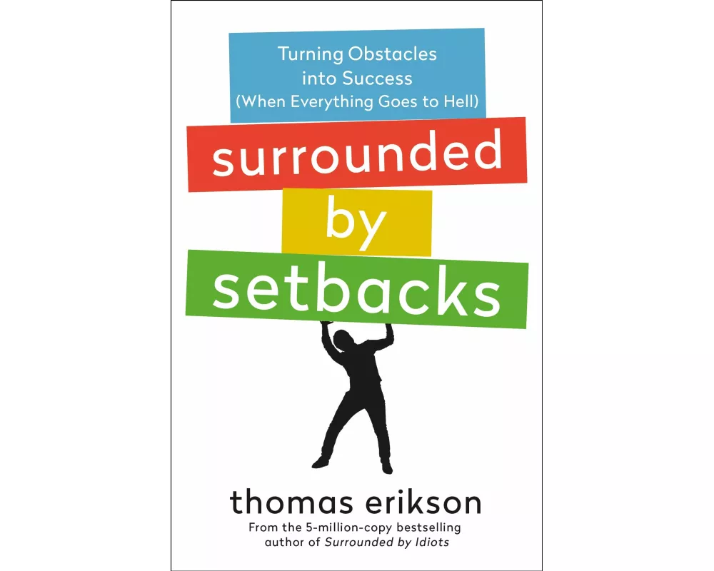 Surrounded by Setbacks