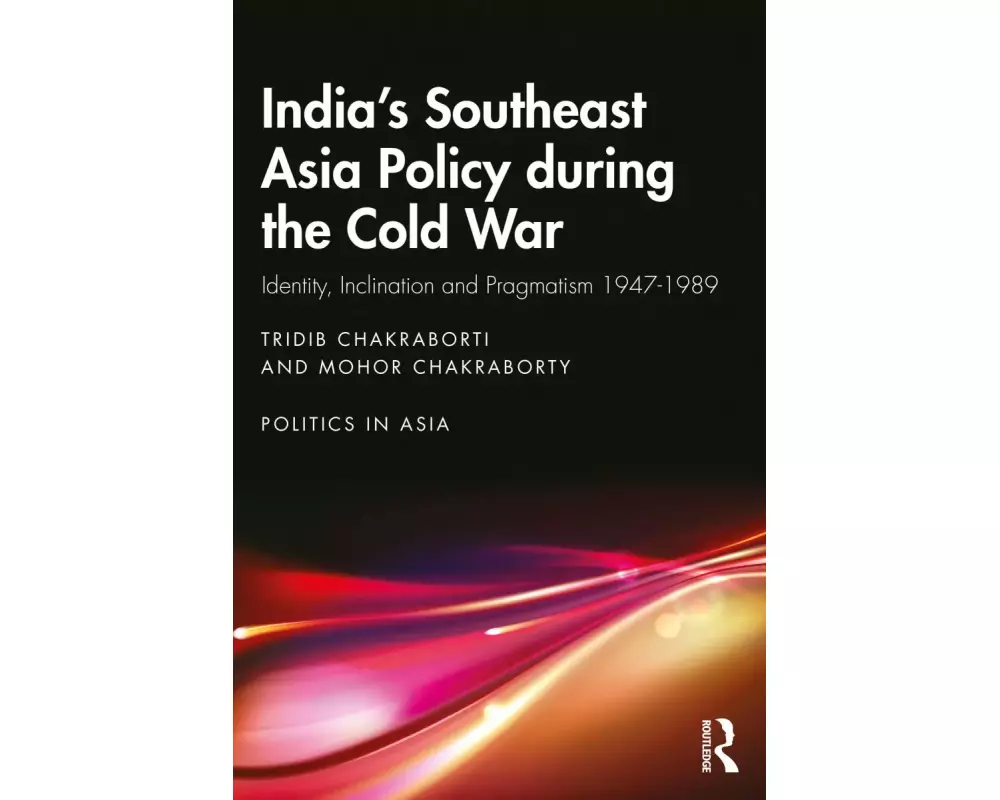 India's Southeast Asia Policy during the Cold War