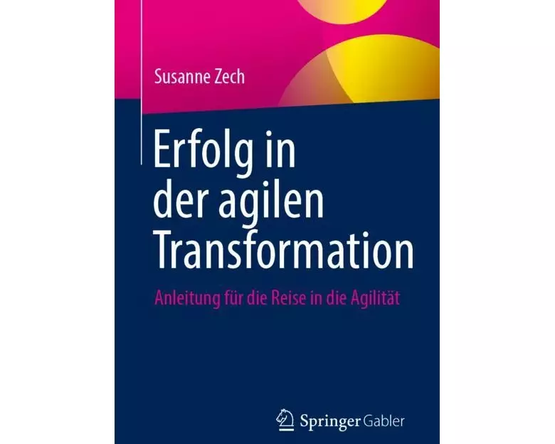Erfolg in der agilen Transformation