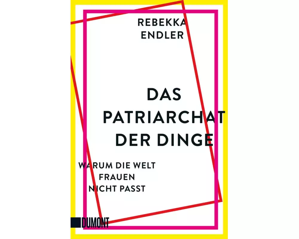 Das Patriarchat der Dinge