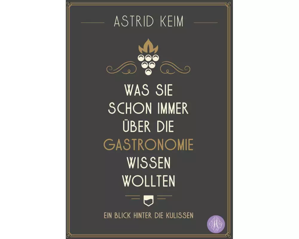 Was Sie schon immer über die Gastronomie wissen wollten