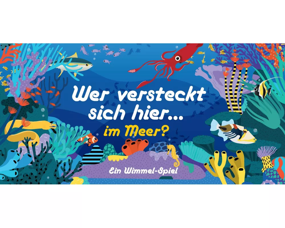 Wer versteckt sich hier... im Meer?