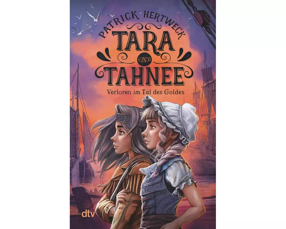 Tara und Tahnee – Verloren im Tal des Goldes