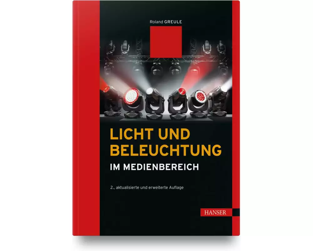 Licht und Beleuchtung im Medienbereich