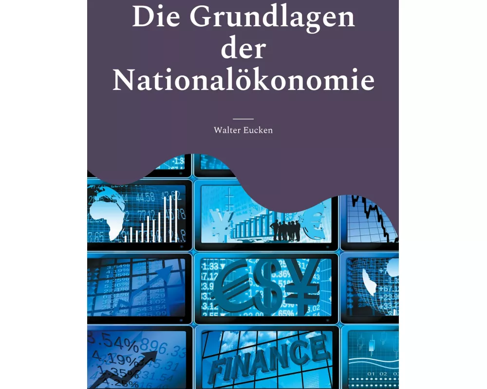 Die Grundlagen der Nationalökonomie